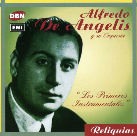 Cover for Alfredo De Angelis · Los Primeros Instrumentales (CD) (2003)