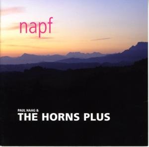Cover for Haag, Paul &amp; Horns Plus · Napf (CD) (2010)