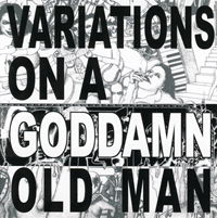 Variations on a Goddamn Old Man - Cheer-accident - Music - PRAVDA RECORDS - 0727321637622 - November 6, 2020