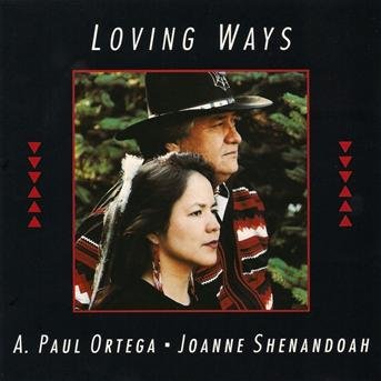 Cover for A. Paul Ortega · Loving Ways (CD) (2007)