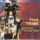 Cover for Tha Tribe · Live From Tornado Alley (CD) (2007)