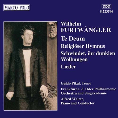 Cover for Furtwangler / Pikal / Walter · Te Deum / Religioser Hymnus (CD) (1995)