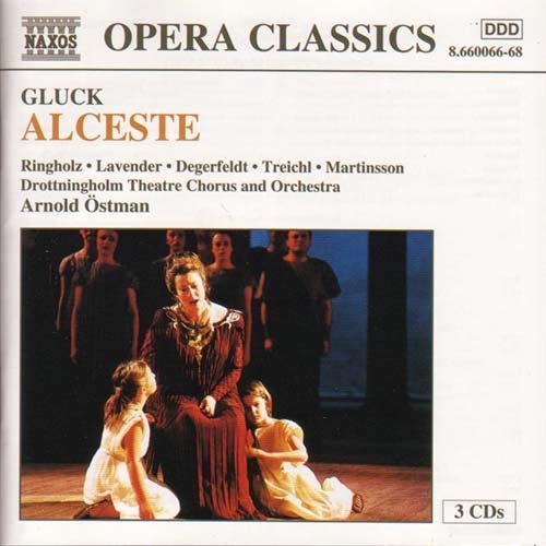 Alceste - C.W. Gluck - Musik - NAXOS - 0730099606622 - 18 augusti 1999