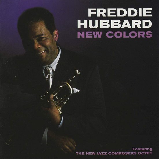 New Colors - Freddie Hubbard - Musik - Hip Bop Essence - 0738572802622 - 10. oktober 2010