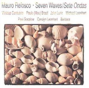 Seven Waves / Sete Ondas - Refosco Mauro - Muziek -  - 0739978801622 - 6 januari 2020