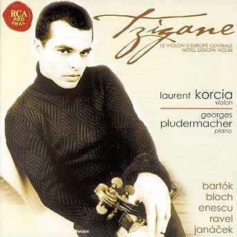 Tzigane: Musique D' Europe Central - Laurent Korcia - Muzyka - SI / RCA RED SEAL - 0743216908622 - 20 lipca 2004