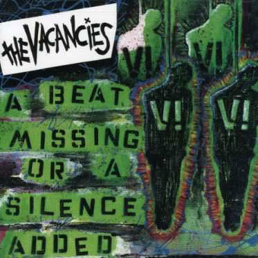 A Beat Missing Or A Silence Added - Vacancies - Music - Blackheart Records - 0748337530622 - November 8, 2019