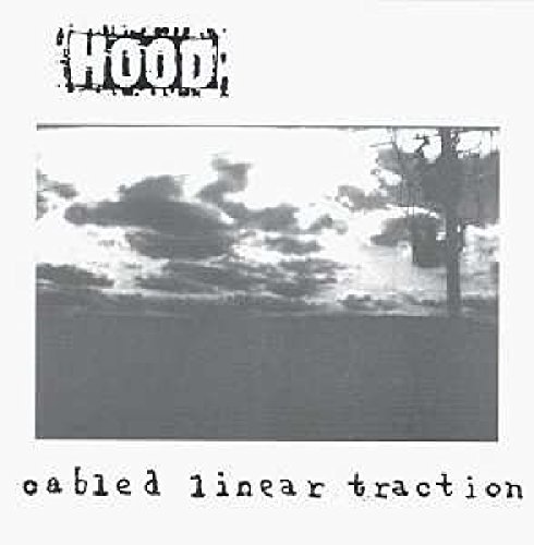 Cover for Hood · Cabled Linear Traction (CD) (1995)