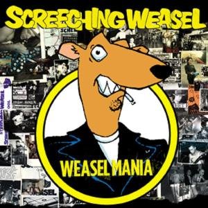 Cover for Screeching Weasel · Weasel Mania (CD) (2005)