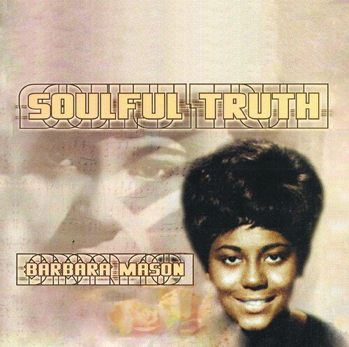 Barbara Mason · Soulful Truth (CD) (2020)