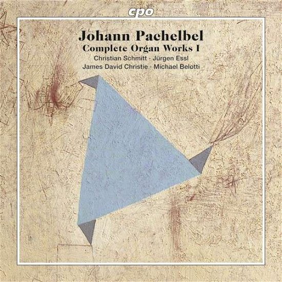 Pachelbelorgan Works Vol 1 - Christieschmittessl - Music - CPO LOWER - 0761203755622 - July 29, 2013