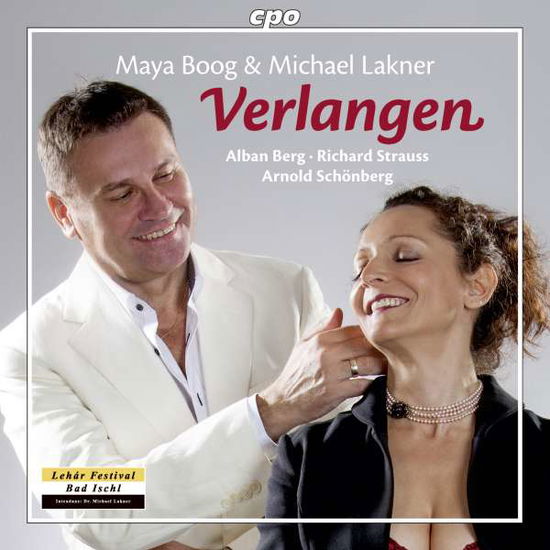 Verlangen - Berg,a. / Boog,maya / Lakner,michael - Musiikki - CPO - 0761203797622 - perjantai 10. kesäkuuta 2016