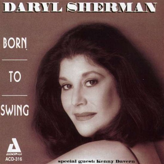 Cover for Daryl Sherman · Born To Swing (CD) (2014)