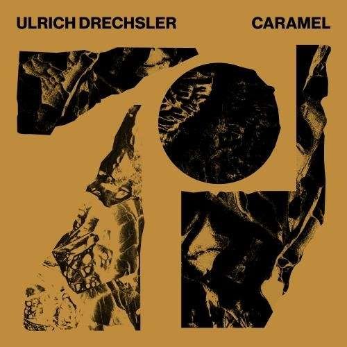 Cover for Ulrich Drechsler · Caramel (CD) (2020)