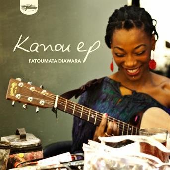 Kanou Ep - Fatoumata Diawara - Musik - World Circuit - 0769233118622 - 