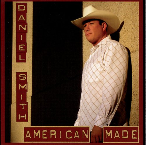 Cover for Daniel Smith · American Made (CD) (2005)