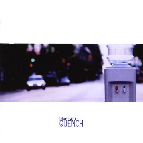 Quench - Blue Rain - Muziek -  - 0776098117622 - 10 maart 2009