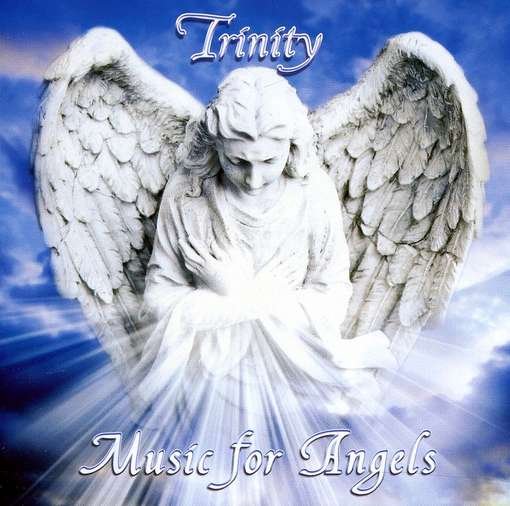 Music for Angels - Trinity - Musikk - AD - 0780017009622 - 6. desember 2011