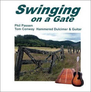 Swinging on a Gate: Hammered Dulcimer & Guitar - Passen / Conway - Musiikki - Philbar Music - 0783707420622 - tiistai 18. syyskuuta 2001