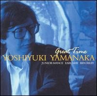 Great Time - Yoshiyuki Yamanaka - Musiikki - ORIGIN - 0786497416622 - perjantai 15. kesäkuuta 2012