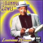Cover for Johnny Rawls  · Louisiana Woman (CD)