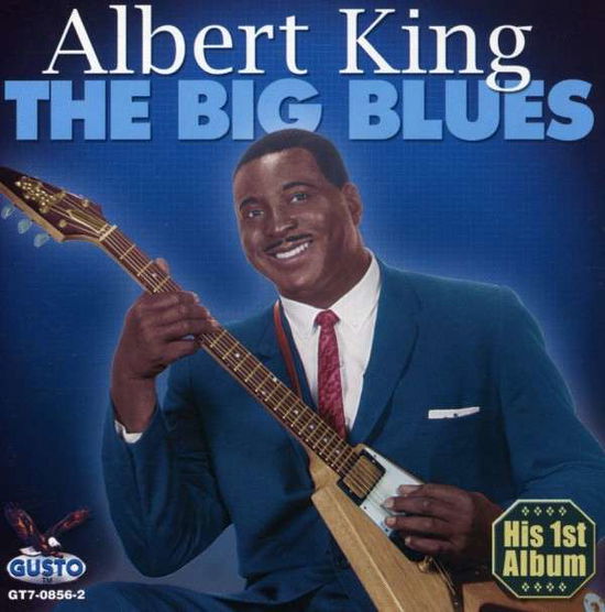 Big Blues - Albert King - Musiikki - GUSTO - 0792014085622 - tiistai 29. huhtikuuta 2008