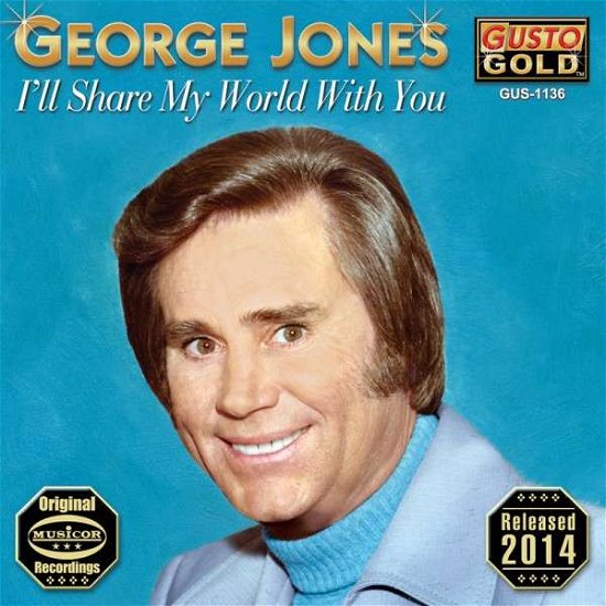Cover for George Jones · Ill Share My World with You (CD) (2015)