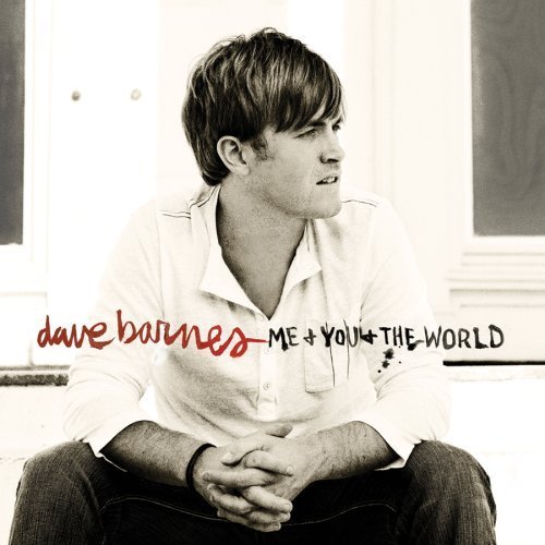 Cover for Dave Barnes · Me &amp; You &amp; the World (CD) (2008)