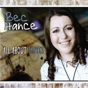 Cover for Bec Hance · All About Mates (CD) (2013)