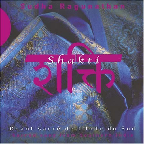 Shakti - Sudha Ragunathan - Musique - ACCORDS CROISES - 0794881771622 - 17 février 2005
