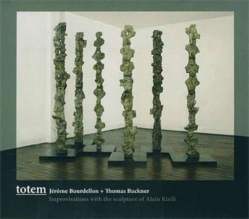 Cover for Jerome &amp; Thomas Buckner Bourdellon · Totem (CD)