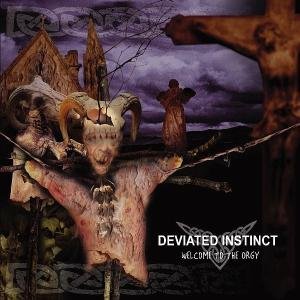 Cover for Deviated Instinct · Welcome to the Orgy (CD) (2022)