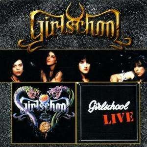 Cover for Girlschool · Girlschool / Girlschool Liv (CD) [Remastered edition] (2006)