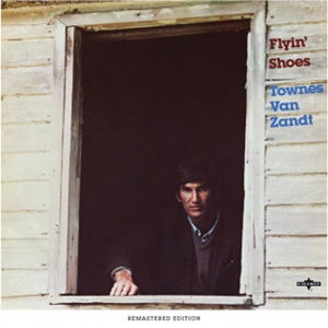 Flyin' Shoes - Townes Van Zandt - Musique - ROCK/POP - 0803415883622 - 8 janvier 2016