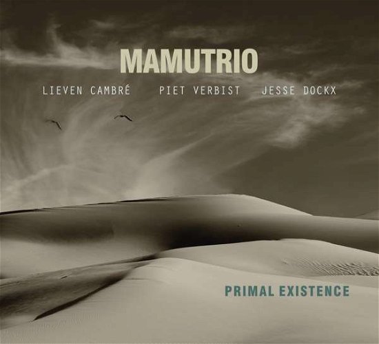Cover for Mamutrio · Primal Existence (CD) (2016)