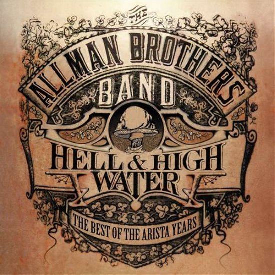 Cover for Allman Brothers · Hell And High Water: Best Of The Arista Years (CD) (2017)