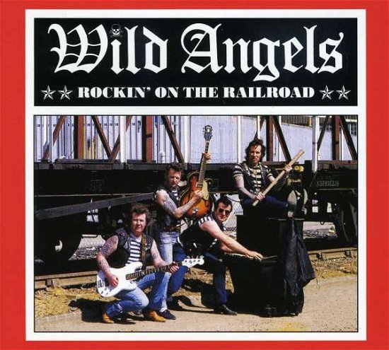 Cover for Wild Angels · Rockin on the Railroad (CD) (2009)