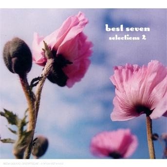 Cover for Best Seven Selections (CD) (2007)