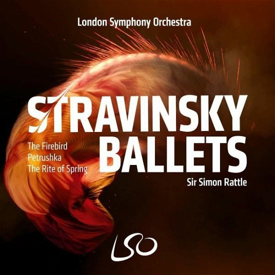 Cover for London Symphony Orchestra / Sir Simon Rattle · Stravinsky Ballets (CD) (2022)