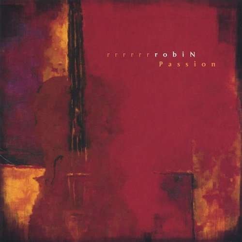 Cover for Rrrrrrrobin · Passion (CD) (2004)