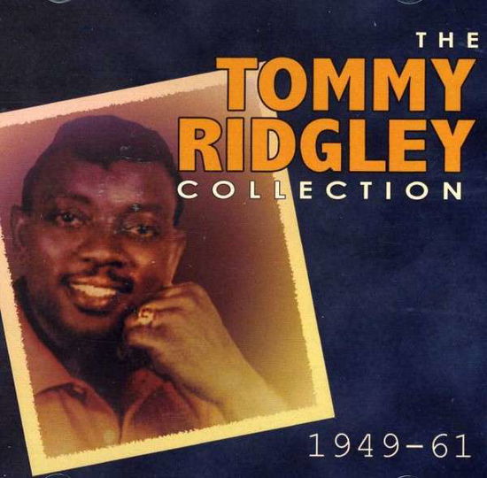 The Collection 1949-1961 - Tommy Ridgley - Musik - ACROBAT - 0824046307622 - 15. August 2012