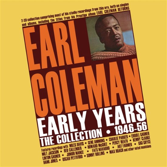 Cover for Earl Coleman · Early Years: The Collection 1946-56 (CD) (2024)