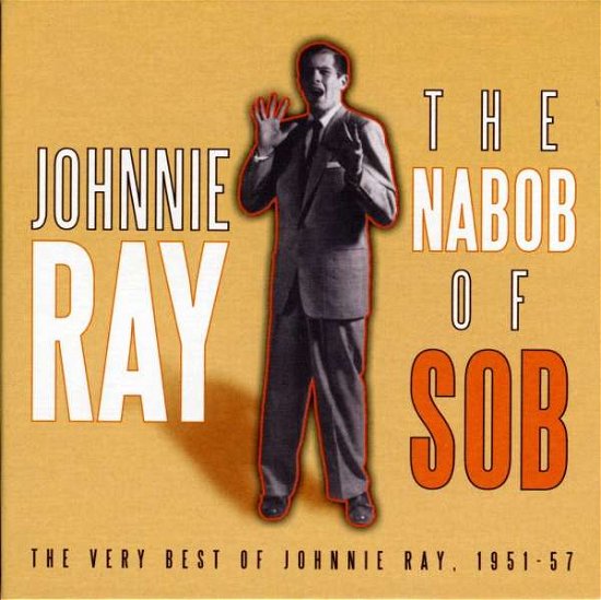 Cover for Johnnie Ray · Nabob of Sob, the (CD) (2008)