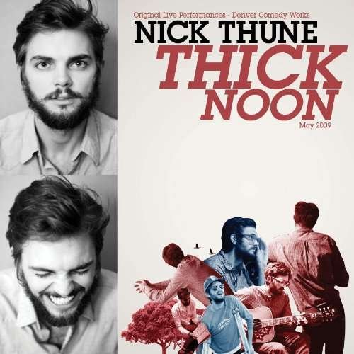 Cover for Nick Thune · Thick Noon (CD) (2010)
