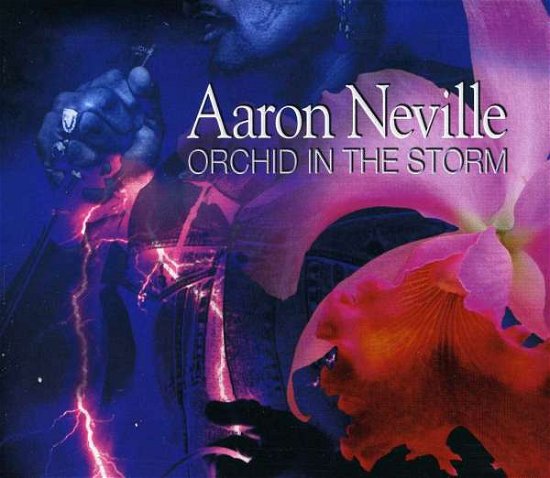 Cover for Aaron Neville · Orchid in the Storm (CD) [Bonus Tracks edition] (2016)