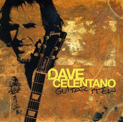 Guitar Stew - Dave Celentano - Musique - CD Baby - 0825346222622 - 12 octobre 2004