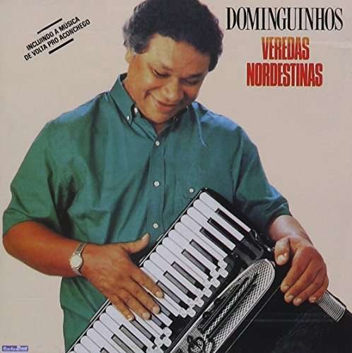 Cover for Dominguinhos · Veredas Nordestinas (CD) (2013)