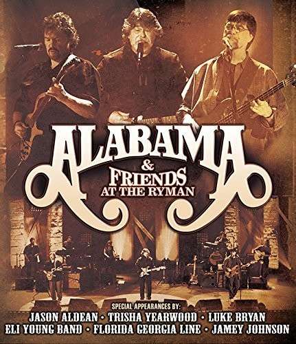 Cover for Alabama &amp; Friends · Alabama &amp; Friends at the Ryman (CD/DVD) [Digipak] (2014)