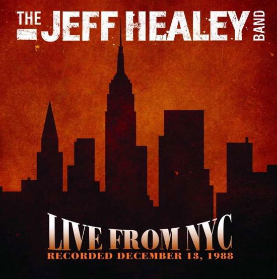 Live At The Bottom Line - Jeff Healey - Musik - EAGLE - 0826992800622 - 15. oktober 2013