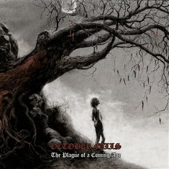 Cover for October Falls · Plague Of A Coming Age (CD) [Digipak] (2013)